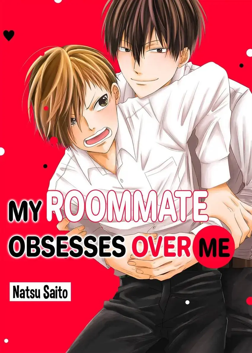 My Roommate Obsesses Over Me-Chapter 18